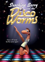 Disco Ormene (2008) afişi Disco Ormene (2008) afişi