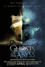 Ghosts Of The Abyss (2003) afişi Ghosts Of The Abyss (2003) afişi