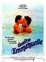 Goodbye Emmanuelle (1977) afişi Goodbye Emmanuelle (1977) afişi