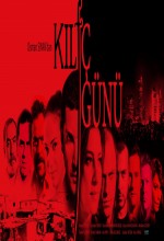 Kılıç Günü (2010) afişi Kılıç Günü (2010) afişi