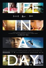 Life in a Day (2011) afişi Life in a Day (2011) afişi