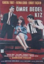 Ömre Bedel Kız (1967) afişi Ömre Bedel Kız (1967) afişi