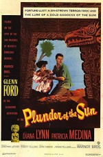 Plunder Of The Sun (1953) afişi Plunder Of The Sun (1953) afişi