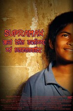 Supraman And The School Of Necessity (2008) afişi Supraman And The School Of Necessity (2008) afişi