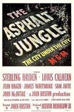 The Asphalt Jungle (1950) afişi The Asphalt Jungle (1950) afişi