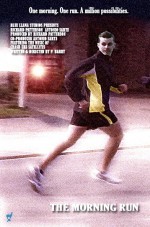The Morning Run (2008) afişi The Morning Run (2008) afişi