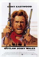 The Outlaw Josey Wales (1976) afişi The Outlaw Josey Wales (1976) afişi