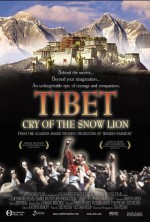 Tibet: Cry Of The Snow Lion (2002) afişi Tibet: Cry Of The Snow Lion (2002) afişi