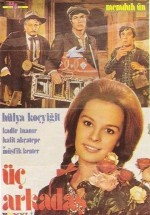 Üç Arkadaş (1972) afişi Üç Arkadaş (1972) afişi